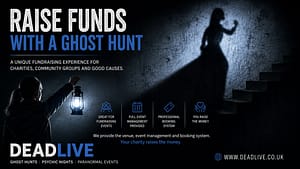 Charity Ghost Hunts UK